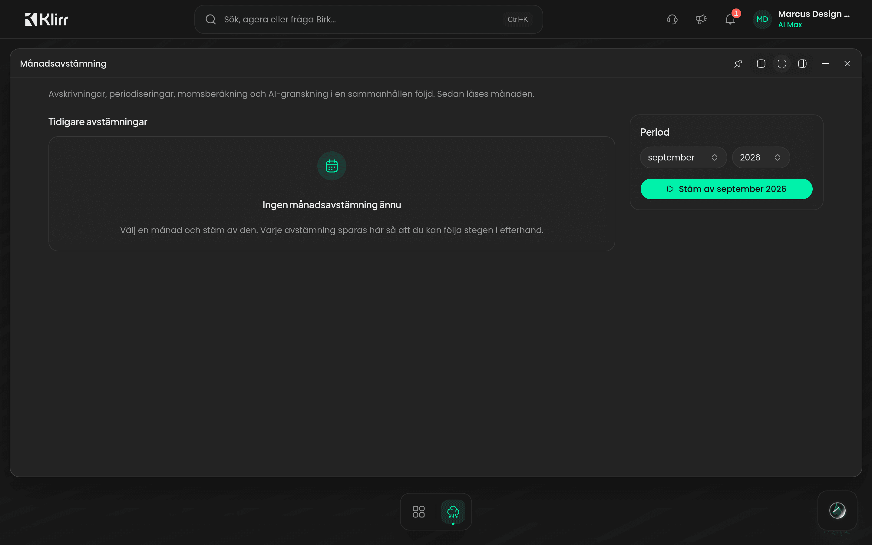 Appen Månadsavstämning med knappen Stäm av och listan Tidigare avstämningar